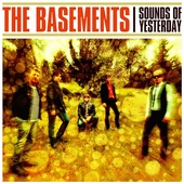 BASEMENTS-Sounds Of Yesterday