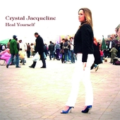 JACQUELINE, CRYSTAL-Heal Yourself