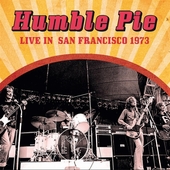 HUMBLE PIE-Live In San Francisco 1973