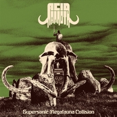 ACID MAMMOTH-Supersonic Megafauna Collison (red)