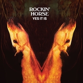 ROCKIN' HORSE-Yes It Is