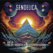 SENDELICA-Live At The 19th Dream Of Dr Sardonicus