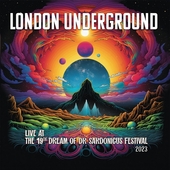 LONDON UNDERGROUND-Live At The 19th Dream Of Dr Sardonicus