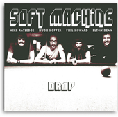 SOFT MACHINE-Drop