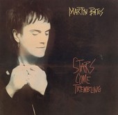 BATES, MARTYN-Stars come trembling