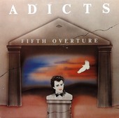 ADICTS, THE-Fifth Overture