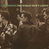 SMITHS, THE-The world won't listen