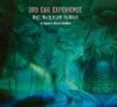 3RD EAR EXPERIENCE-The Twilight Sutra