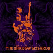 SHADOW LIZZARDS-s/t