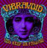 VIBRAVOID-You Keep On Falling