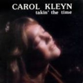 KLEYN, CAROL-Takin' The Time