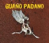 GUANO PADANO-s/t