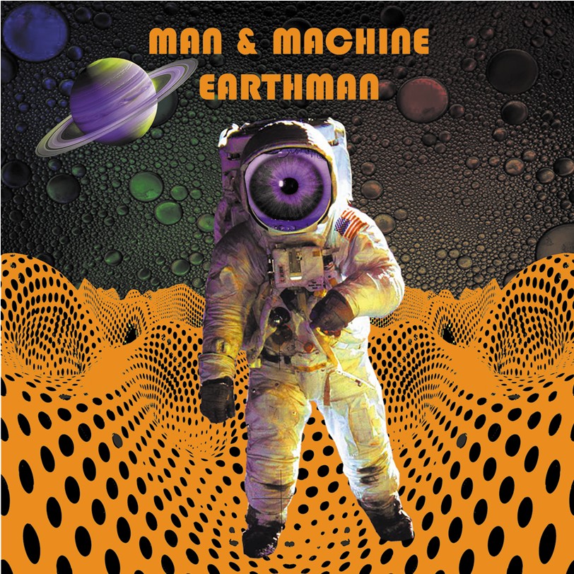 MAN & MACHINE-Earthman