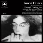 AMEN DUNES-Through Donkey Jaw