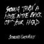 SCORCHED EARTH POLICY-Going Thru' a Hole in the Back of Your Head