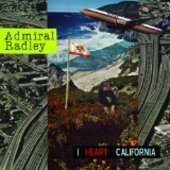 ADMIRAL RADLY-I Heart California