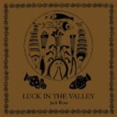 ROSE, JACK-Luck In The Valley