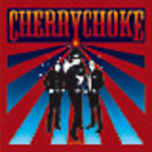 CHERRY CHOKE-s/t